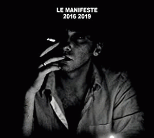 Damien Saez : Le Manifeste 2016 2019